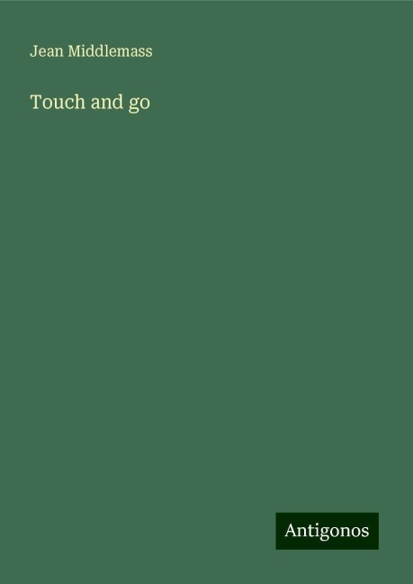 Touch and go
