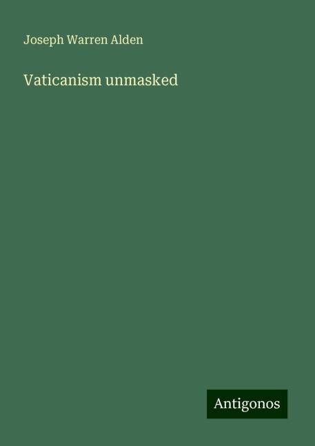 Vaticanism unmasked
