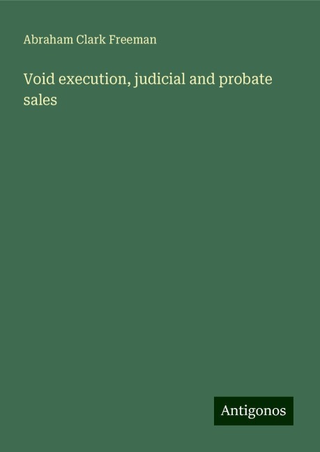 Void execution, judicial and probate sales