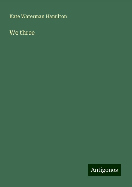 We three