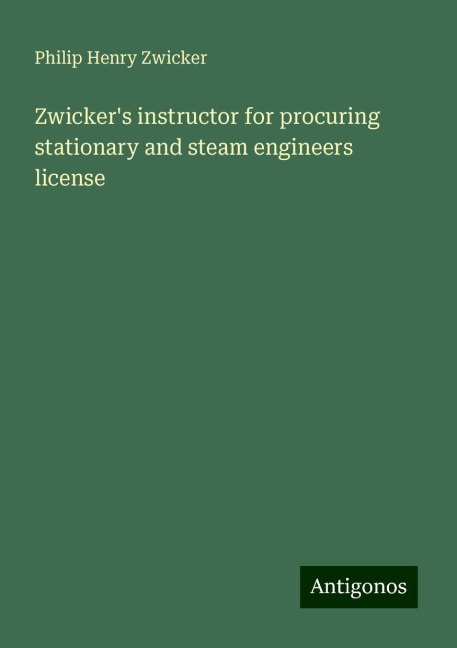 Zwickers instructor for procuring stationary and steam engineers license