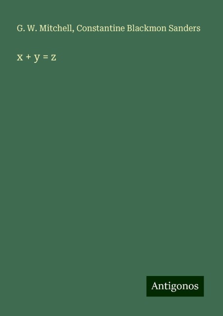 x + y = z