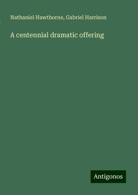 A centennial dramatic offering