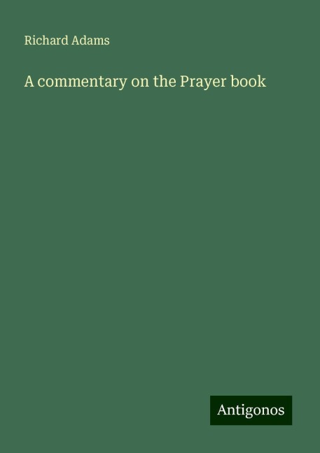 A commentary on the Prayer book