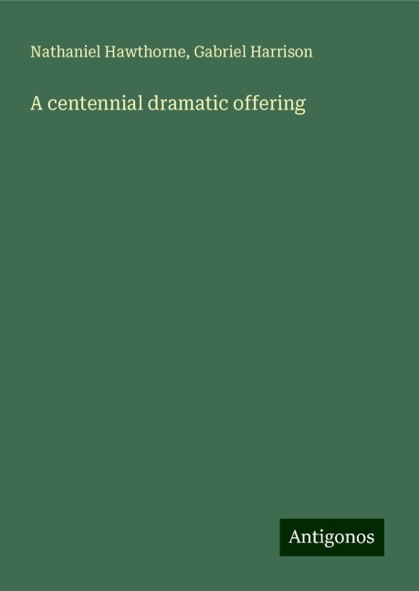 A centennial dramatic offering