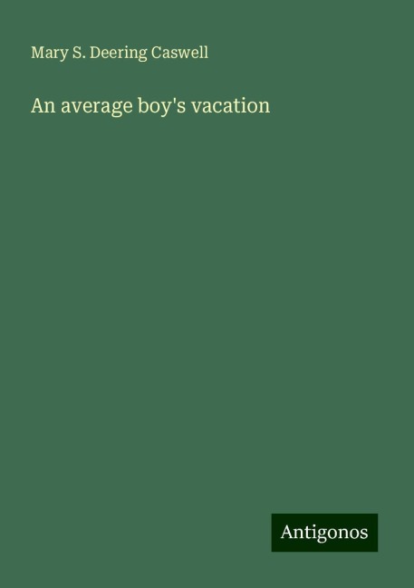 An average boys vacation
