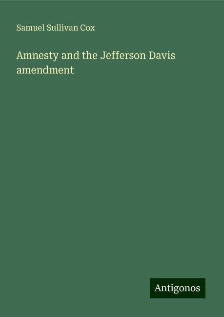 Amnesty and the Jefferson Davis amendment