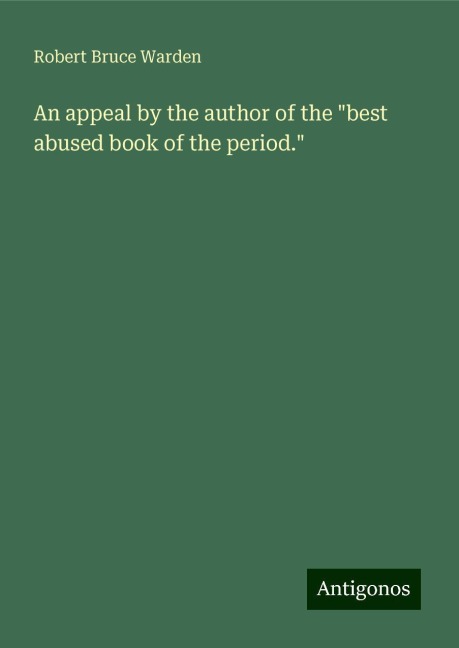 An appeal by the author of the best abused book of the period.