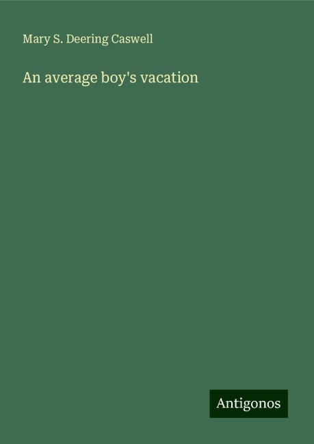 An average boys vacation