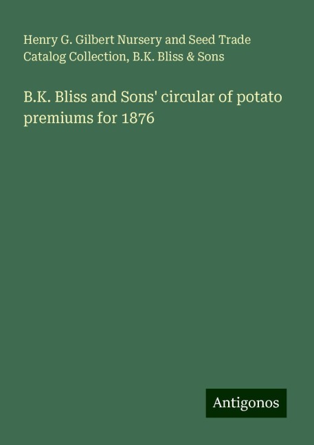 B.K. Bliss and Sons circular of potato premiums for 1876