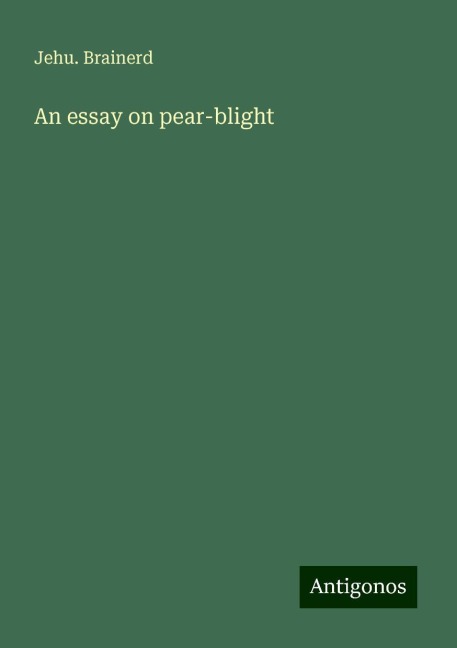 An essay on pear-blight