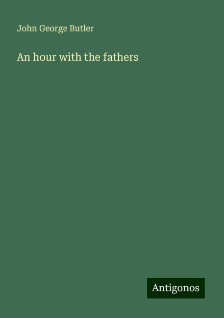 An hour with the fathers