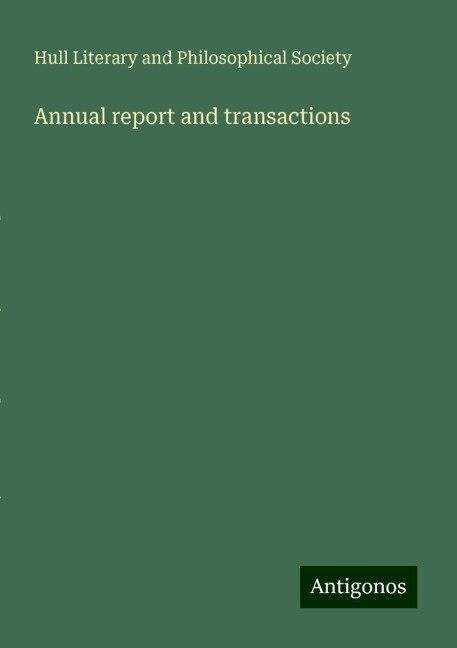 Annual report and transactions