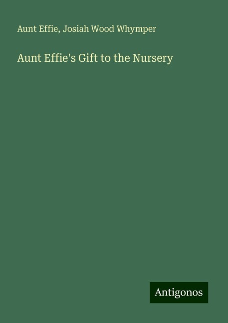 Aunt Effies Gift to the Nursery