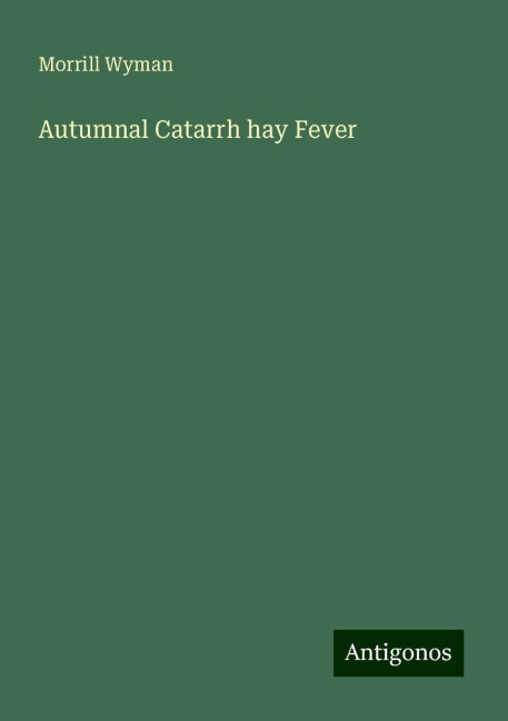 Autumnal Catarrh hay Fever