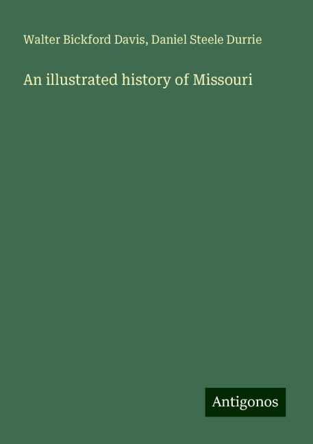 An illustrated history of Missouri