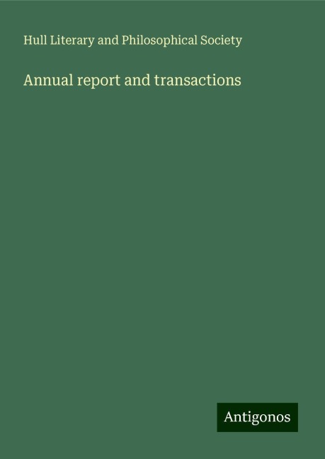 Annual report and transactions