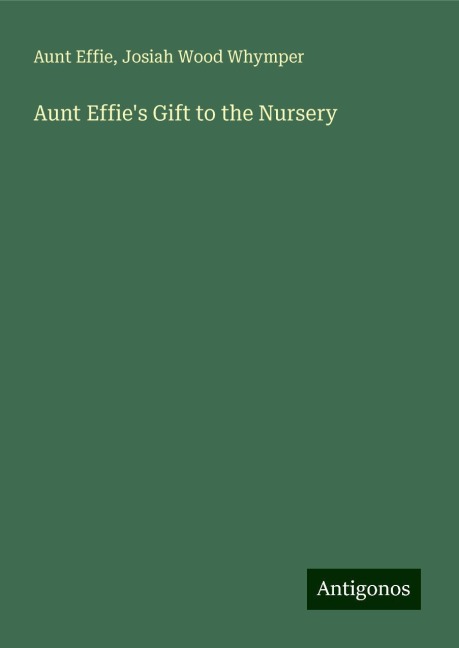 Aunt Effies Gift to the Nursery
