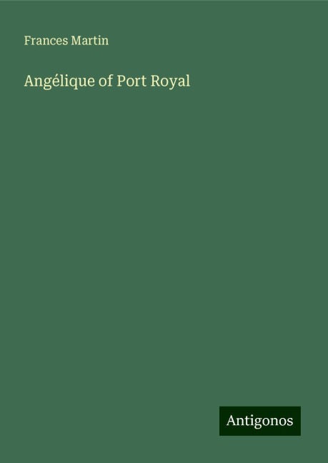 Angélique of Port Royal