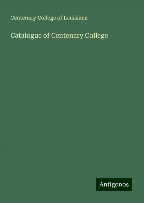Catalogue of Centenary College