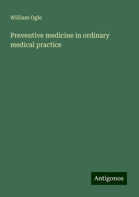 Preventive medicine in ordinary medical practice