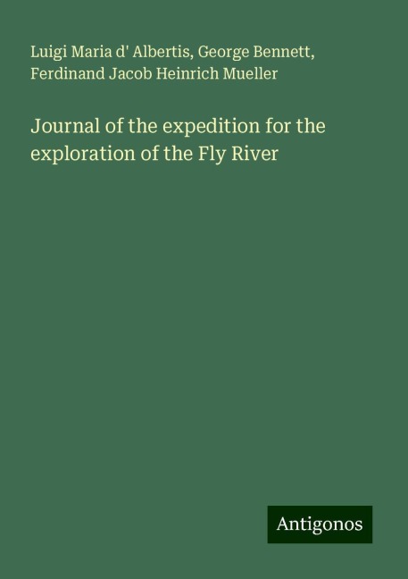 Journal of the expedition for the exploration of the Fly River