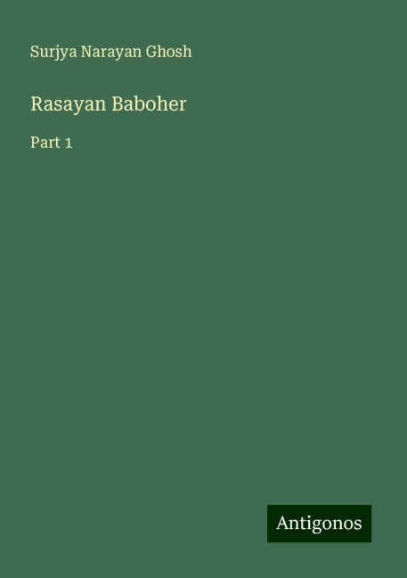 Rasayan Baboher: Part 1