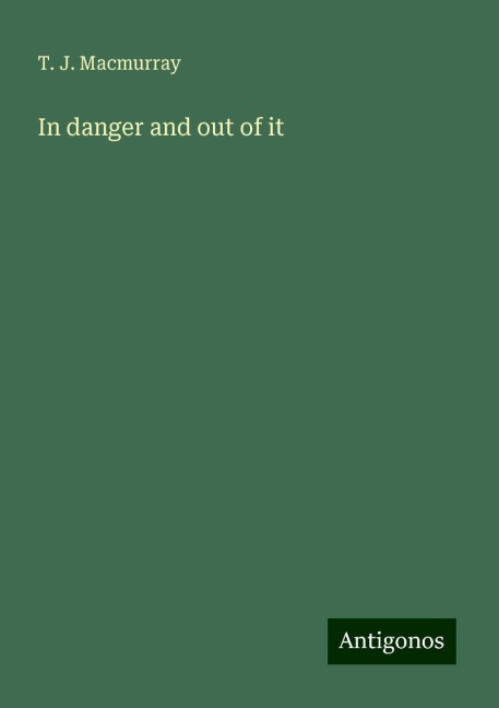 In danger and out of it