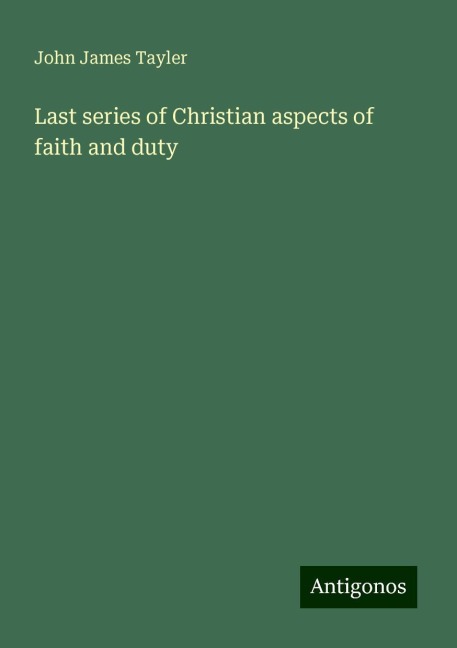 Last series of Christian aspects of faith and duty