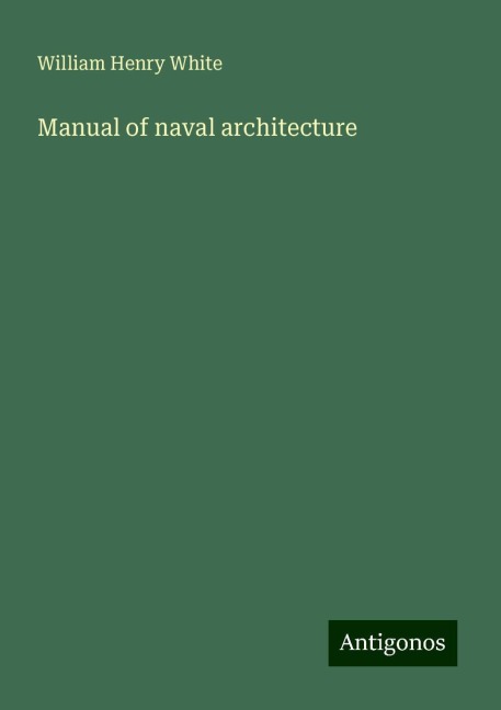 Manual of naval architecture