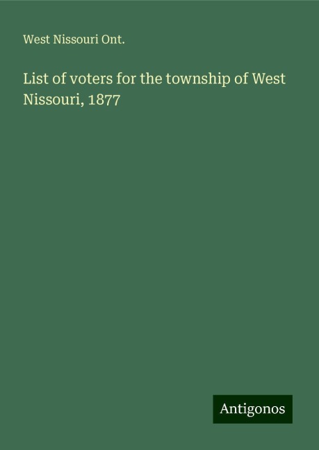 List of voters for the township of West Nissouri, 1877