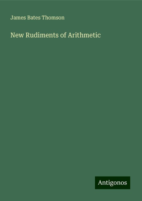 New Rudiments of Arithmetic