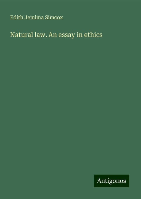Natural law. An essay in ethics