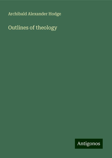 Outlines of theology