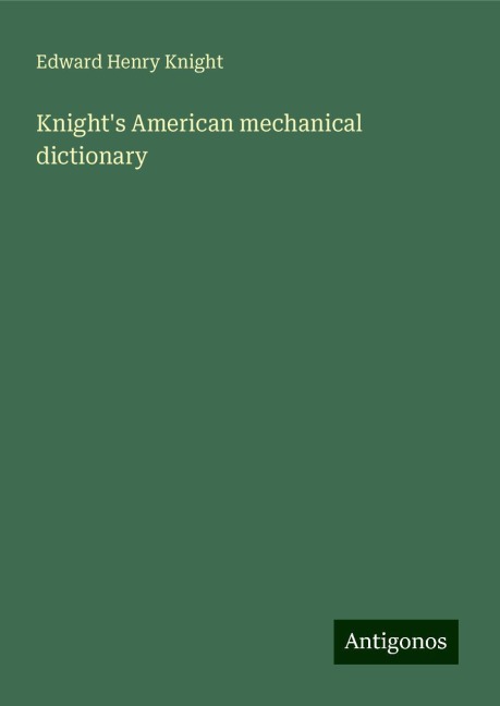 Knights American mechanical dictionary