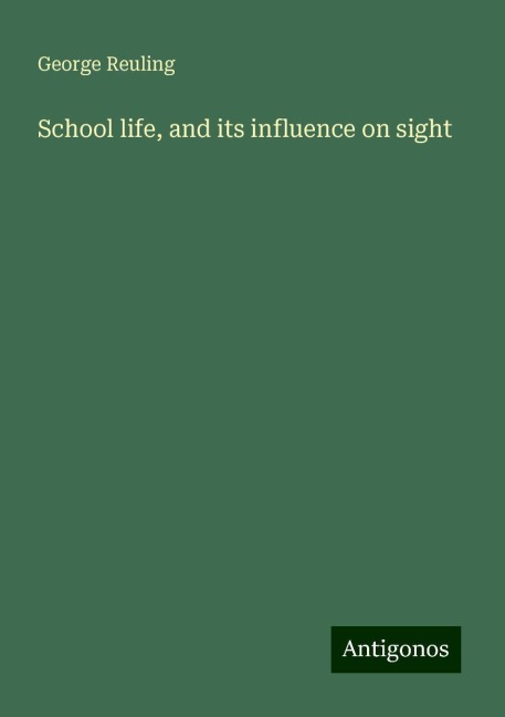 School life, and its influence on sight