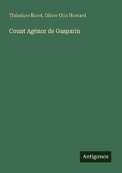 Count Agénor de Gasparin