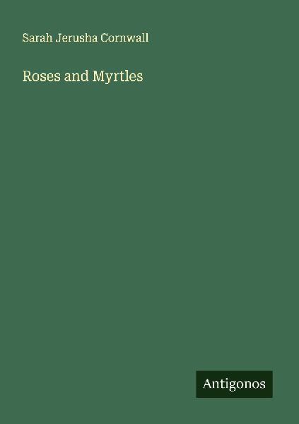 Roses and Myrtles