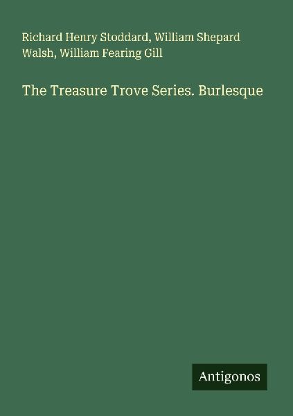 The Treasure Trove Series. Burlesque