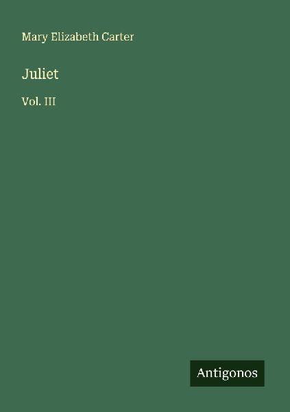 Juliet: Vol. III