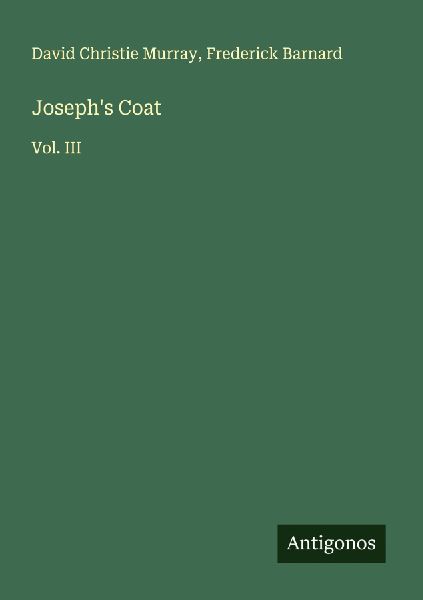 Josephs Coat: Vol. III