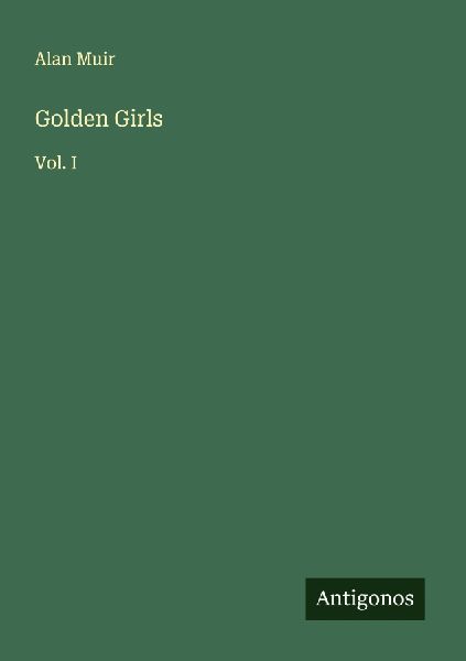 Golden Girls: Vol. I