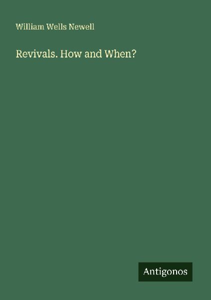 Revivals. How and When?