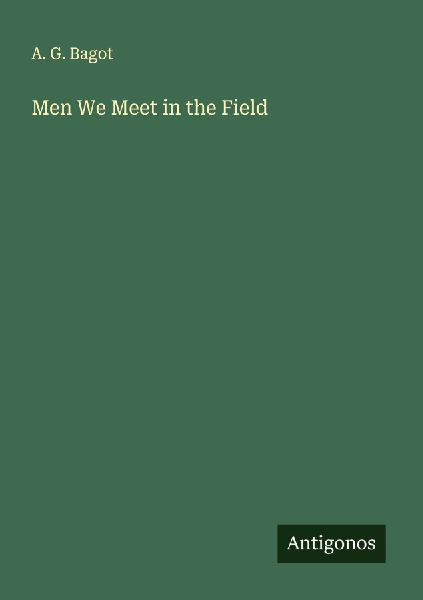 Men We Meet in the Field