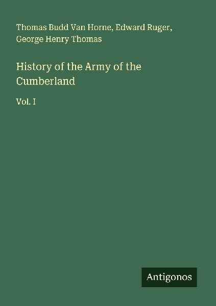 History of the Army of the Cumberland: Vol. I