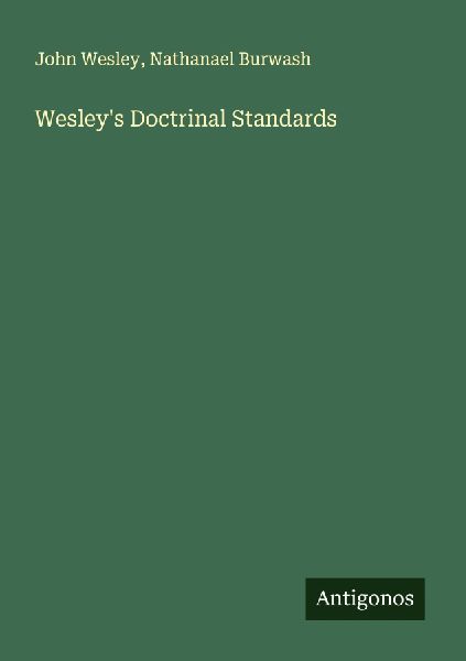 Wesleys Doctrinal Standards