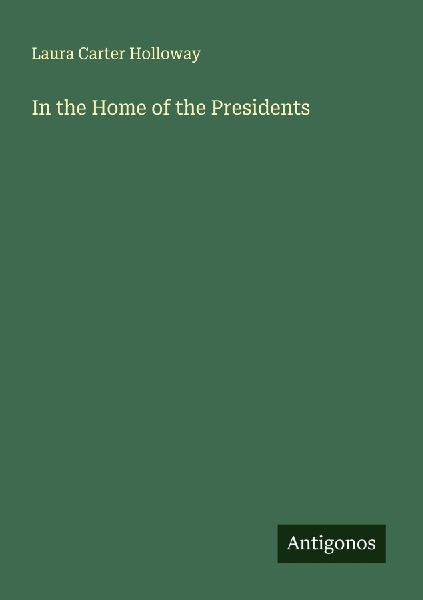 In the Home of the Presidents