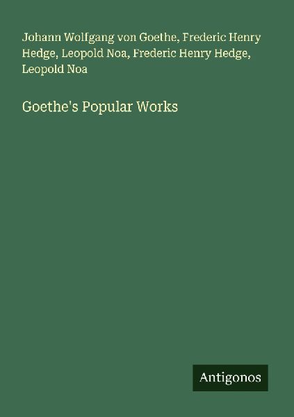 Goethes Popular Works