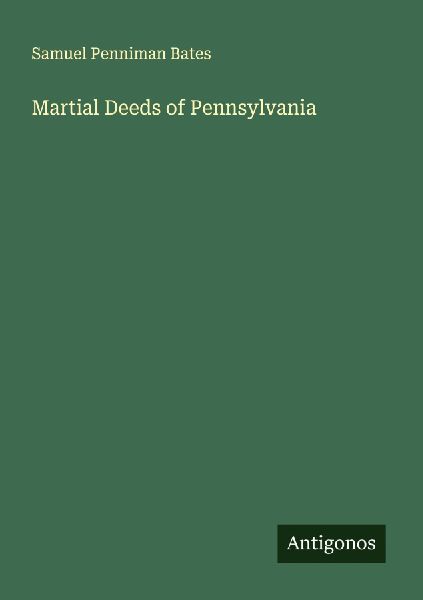 Martial Deeds of Pennsylvania