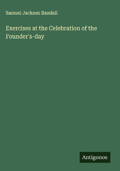 Exercises at the Celebration of the Founders-day